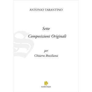Antonio Tarantino- Sette Composizioni Originali