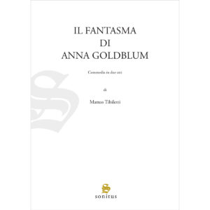 Il Fantasma di Anna Goldblum - Tibiletti Matteo